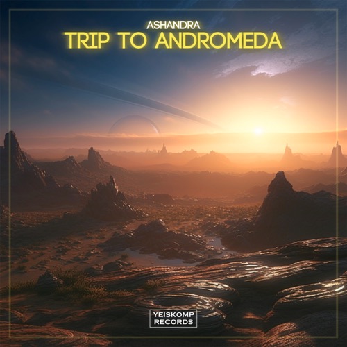 Trip To Andromeda