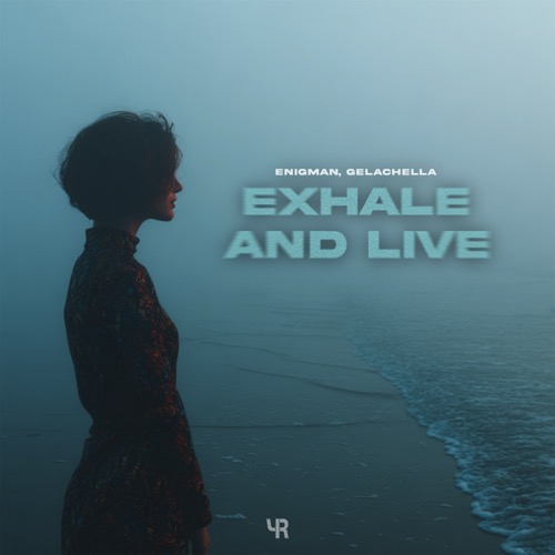 Exhale and Live