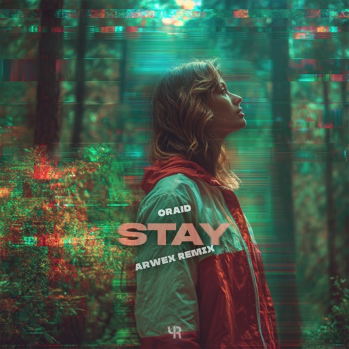 Stay (Arwex Remix)