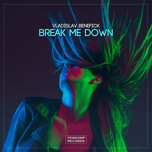 Break Me Down