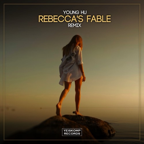 Rebecca’s Fable (Remix)